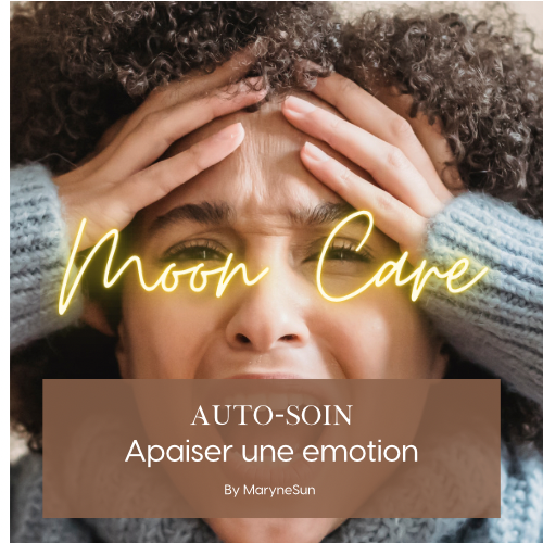 Auto-soin "Apaiser ses émotions" par Maryne